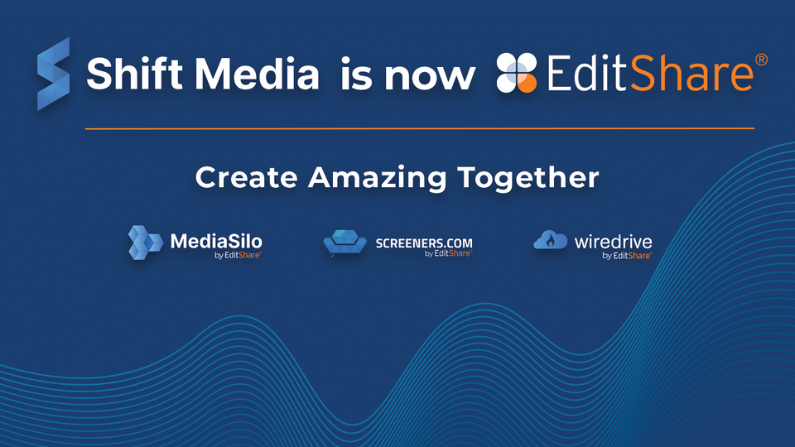 EditShare to merge with Shift Media