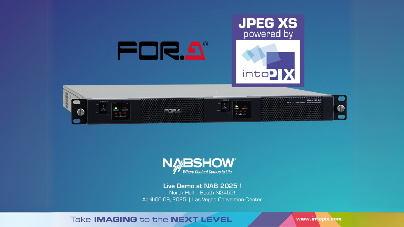 Latest intoPIX JPEG XS Codec Powers FOR-A’s FA-1616 for Efficient IP Production at NAB 2025